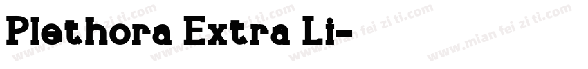 Plethora Extra Li字体转换